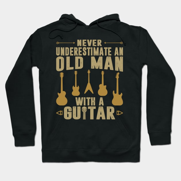 Never Underestimate An Old Man With A Guitar Funny Guitarist Hoodie by Sowrav